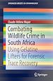Télécharger le livre :  Combating Wildlife Crime in South Africa