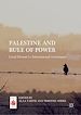 Télécharger le livre :  Palestine and Rule of Power