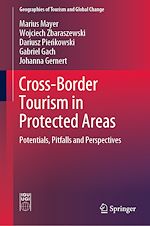 Télécharger le livre :  Cross-Border Tourism in Protected Areas