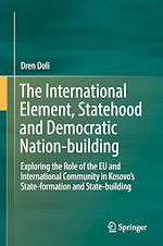 Télécharger le livre :  The International Element, Statehood and Democratic Nation-building