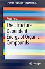 Télécharger le livre :  The Structure Dependent Energy of Organic Compounds