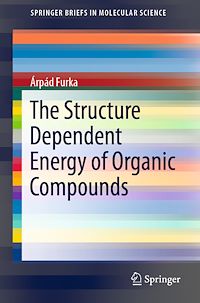 Télécharger le livre :  The Structure Dependent Energy of Organic Compounds
