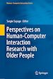 Télécharger le livre :  Perspectives on Human-Computer Interaction Research with Older People