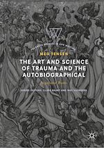 Télécharger le livre :  The Art and Science of Trauma and the Autobiographical