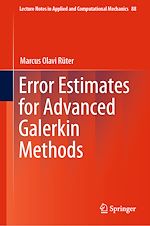 Télécharger le livre :  Error Estimates for Advanced Galerkin Methods