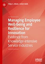 Télécharger le livre :  Managing Employee Well-being and Resilience for Innovation