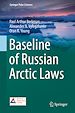 Télécharger le livre :  Baseline of Russian Arctic Laws