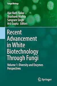 Télécharger le livre :  Recent Advancement in White Biotechnology Through Fungi