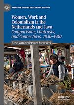 Télécharger le livre :  Women, Work and Colonialism in the Netherlands and Java