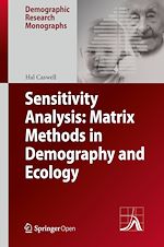 Download this eBook Sensitivity Analysis: Matrix Methods in Demography and Ecology