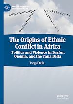 Télécharger le livre :  The Origins of Ethnic Conflict in Africa