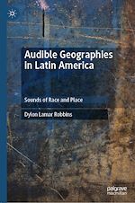 Télécharger le livre :  Audible Geographies in Latin America
