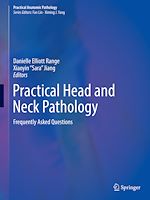 Télécharger le livre :  Practical Head and Neck Pathology