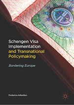 Télécharger le livre :  Schengen Visa Implementation and Transnational Policymaking