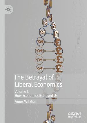 Téléchargez le livre :  The Betrayal of Liberal Economics