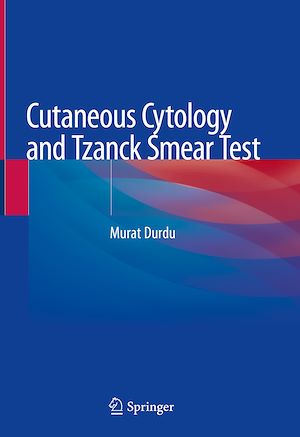 Téléchargez le livre :  Cutaneous Cytology and Tzanck Smear Test