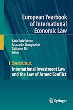 Télécharger le livre :  International Investment Law and the Law of Armed Conflict