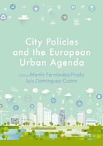 Télécharger le livre :  City Policies and the European Urban Agenda