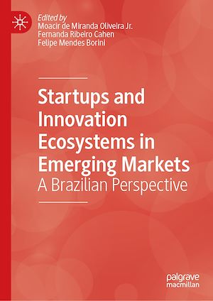Téléchargez le livre :  Startups and Innovation Ecosystems in Emerging Markets