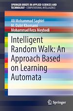 Télécharger le livre :  Intelligent Random Walk: An Approach Based on Learning Automata