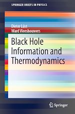 Télécharger le livre :  Black Hole Information and Thermodynamics