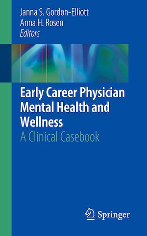 Téléchargez le livre :  Early Career Physician Mental Health and Wellness