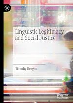 Télécharger le livre :  Linguistic Legitimacy and Social Justice