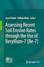 Télécharger le livre :  Assessing Recent Soil Erosion Rates through the Use of Beryllium-7 (Be-7)