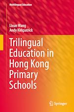 Télécharger le livre :  Trilingual Education in Hong Kong Primary Schools
