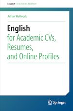 Télécharger le livre :  English for Academic CVs, Resumes, and Online Profiles