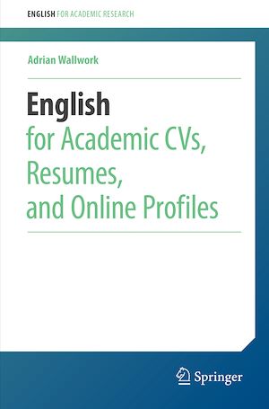 Téléchargez le livre :  English for Academic CVs, Resumes, and Online Profiles