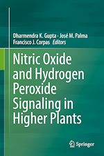 Télécharger le livre :  Nitric Oxide and Hydrogen Peroxide Signaling in Higher Plants
