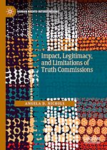 Télécharger le livre :  Impact, Legitimacy, and Limitations of Truth Commissions