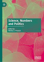 Télécharger le livre :  Science, Numbers and Politics