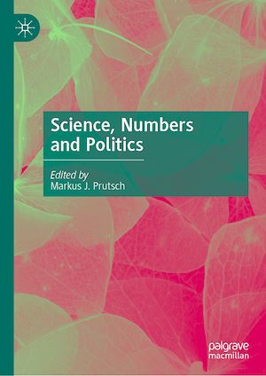 Téléchargez le livre :  Science, Numbers and Politics