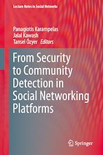Télécharger le livre :  From Security to Community Detection in Social Networking Platforms