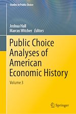 Télécharger le livre :  Public Choice Analyses of American Economic History