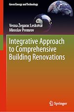 Télécharger le livre :  Integrative Approach to Comprehensive Building Renovations