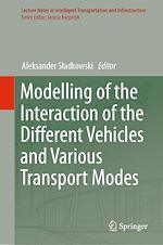 Download this eBook Modelling of the Interaction of the Different Vehicles and Various Transport Modes