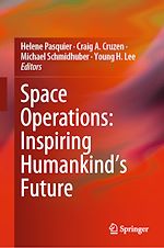 Télécharger le livre :  Space Operations: Inspiring Humankind's Future