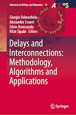 Télécharger le livre :  Delays and Interconnections: Methodology, Algorithms and Applications