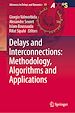 Télécharger le livre :  Delays and Interconnections: Methodology, Algorithms and Applications