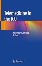 Télécharger le livre :  Telemedicine in the ICU