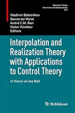 Download this eBook Interpolation and Realization Theory with Applications to Control Theory