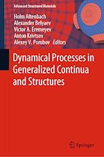 Télécharger le livre :  Dynamical Processes in Generalized Continua and Structures