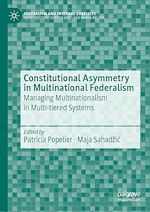 Télécharger le livre :  Constitutional Asymmetry in Multinational Federalism