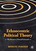 Télécharger le livre :  Ethnocentric Political Theory