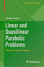 Download this eBook Linear and Quasilinear Parabolic Problems
