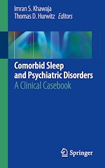 Télécharger le livre :  Comorbid Sleep and Psychiatric Disorders