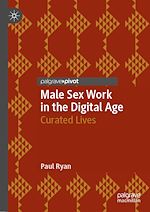 Télécharger le livre :  Male Sex Work in the Digital Age